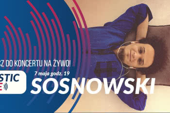 Facebookowy koncert zespołu Sosnowski