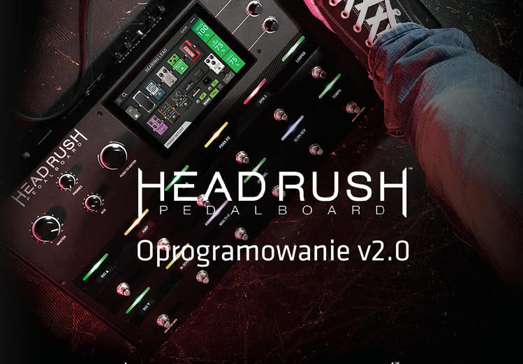HeadRush Pedalboard: Aktualizacja oprogramowania 2.0