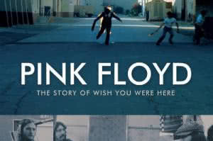 Pink Floyd - The Story of Wish You Were Here na DVD w czerwcu
