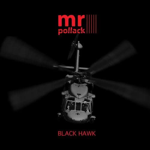 Black Hawk - nowy album Mr.Pollack