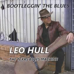 Leo Hull - Bootleggin' The Blues