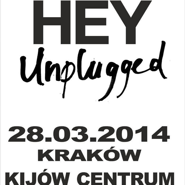 HEY Unplugged w Krakowie