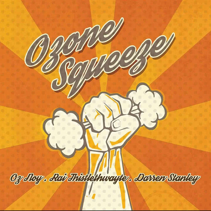 Oz Noy & Ozone Squeeze - Ozone Squeeze