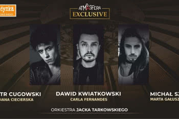 Atmasfera Exclusive - Cugowski, Szpak, Kwiatkowski