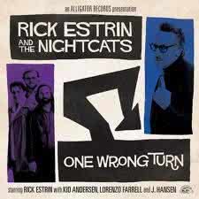 Rick Estrin & The Nightcats - One Wrong Turn
