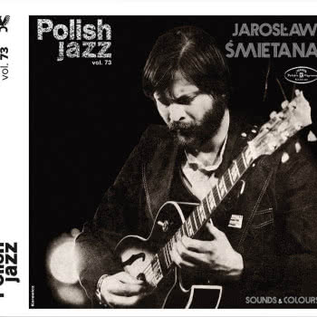 Jarosław Śmietana - Sounds & Colours