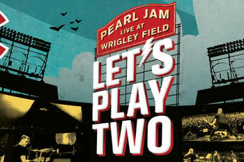 Pearl Jam - Let’s Play Two na DVD już w sklepach