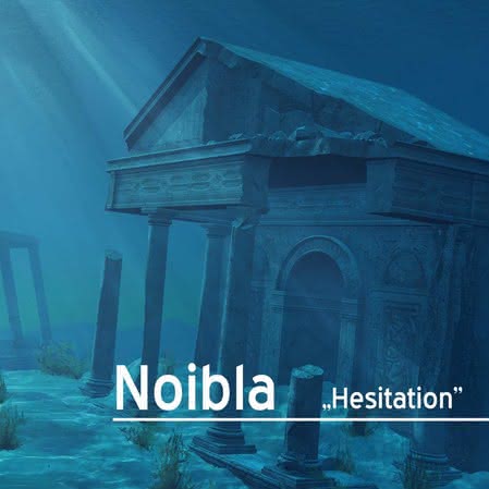 Noibla - Hesitation