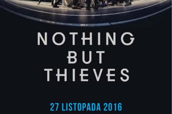 Polski koncert Nothing But Thieves