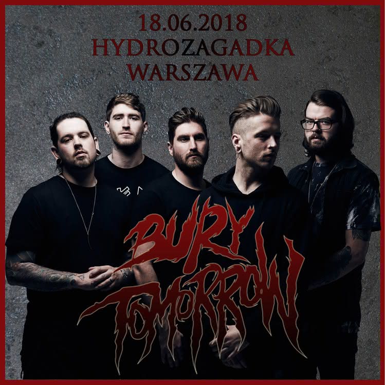 Bury Tomorrow na jedynym koncercie w Warszawie