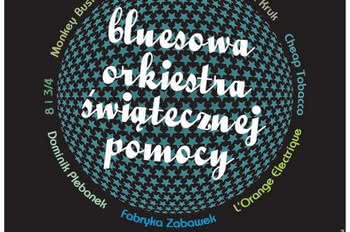 Bluesowa Orkiestra Świątecznej Pomocy w ramach WOŚP 2012