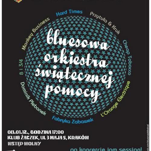 Bluesowa Orkiestra Świątecznej Pomocy w ramach WOŚP 2012