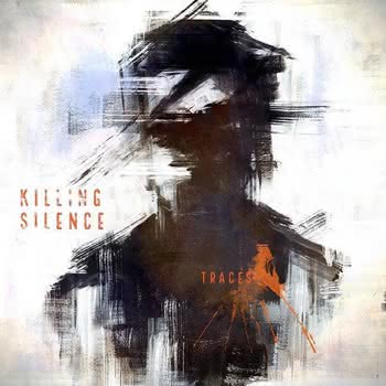 Killing Silence - Traces