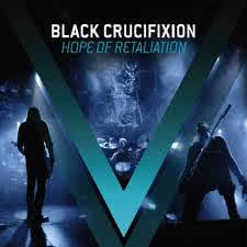 Black Crucifixion - Hope of Retaliation & The Fallen One Of Flames / Satanic Zeitgeist