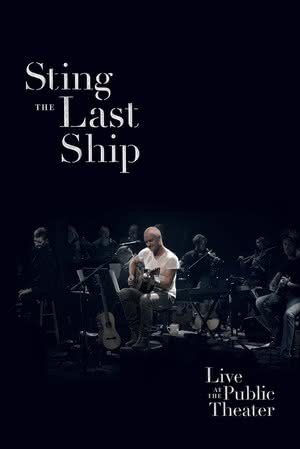 Sting - The Last Ship - Live at The Public Theater