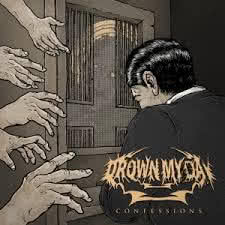 Drown My Day - Confessions