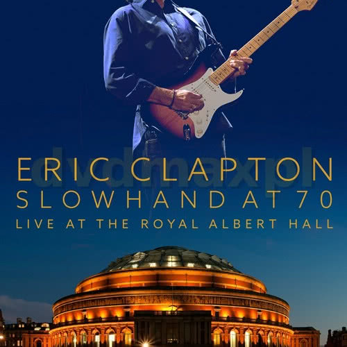 Eric Clapton - zobacz video do "Cocaine" z Royal Albert Hall