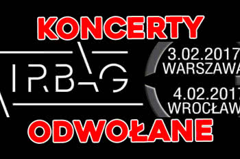 Koncerty Airbag odwołane