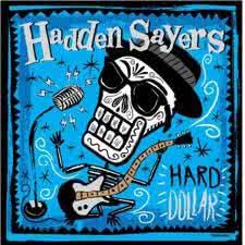 Hadden Sayers - Hard Dollar