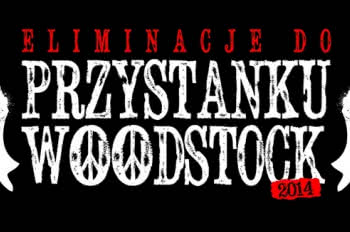 Eliminacje do Przystanku Woodstock: jeszcze tylko dwa tygodnie