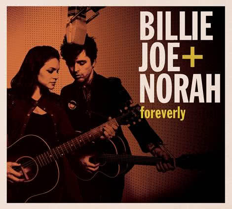 Billie Joe + Norah - wygraj album Foreverly!