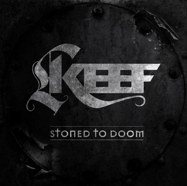 Keef - Stoned To Doom