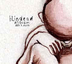 Blindead promują “Affliction XXIX II MXMVI"