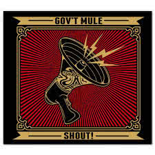 Gov’t Mule - Shout!