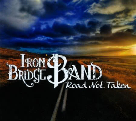 Iron Bridge Band - Road Not Taken